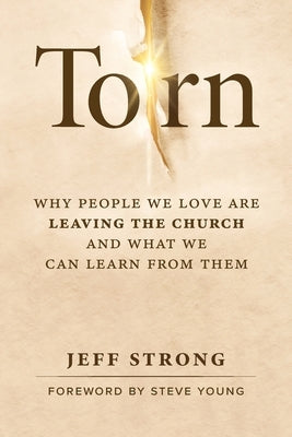 Paperback copy of "Torn: Why People We Love Are Leaving the Church" by Coolstream Publishing, with a book cover featuring the title and author.