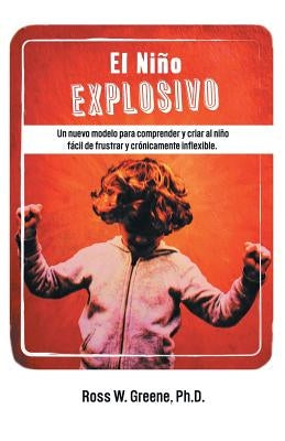 Paperback book titled "El Nino Explosivo" by iUniverse, featuring a cover with colorful illustrations and Spanish text.