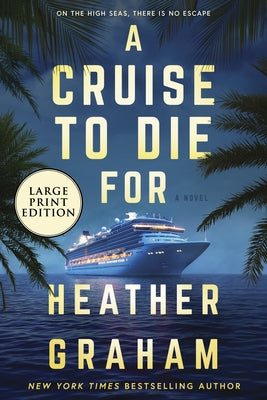 Paperback of "A Cruise to Die For" by Mira Books, showing the book cover with nautical-themed design and title text.