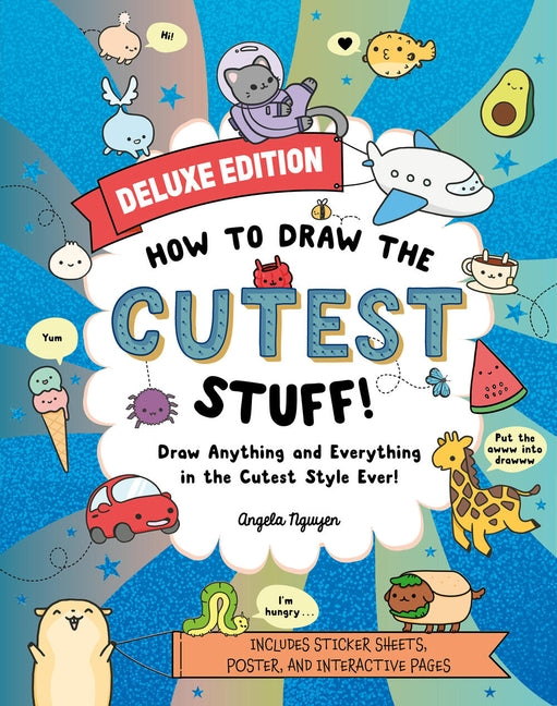 Paperback book titled "How to Draw the Cutest Stuff" Deluxe Edition by Union Square Kids, showing colorful cover with cute illustrated characters.