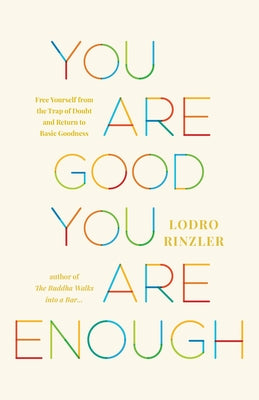 Paperback book titled "You Are Good, You Are Enough" by Shambhala, featuring a minimalistic cover design with calming colors.