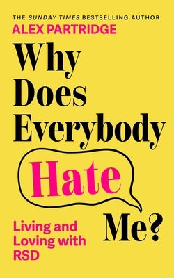 Paperback book titled "Why Does Everybody Hate Me?: Living and Loving with RSD" by Sheldon Press, showing the cover image.