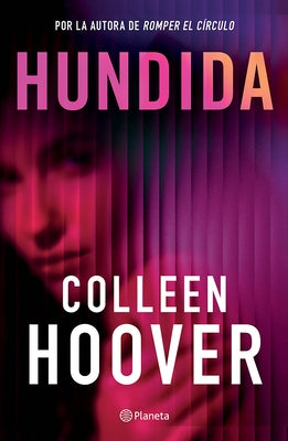 Paperback of Hundida: Novela by Planeta Publishing, featuring a softcover with the book's cover design in the image.