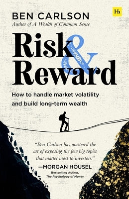 Paperback book titled "Risk and Reward: How to Handle Market Volatility and Build Long-Term Wealth" by Harriman House shown on a plain background.
