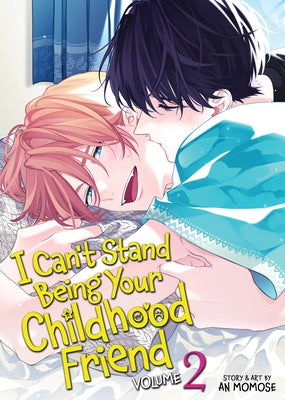 Paperback of "I Can't Stand Being Your Childhood Friend Vol. 2" manga by Seven Seas, featuring anime-style cover art.