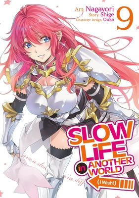 Paperback manga volume 9 of Slow Life in Another World (I Wish!) by Seven Seas, showing the cover art with characters and title.