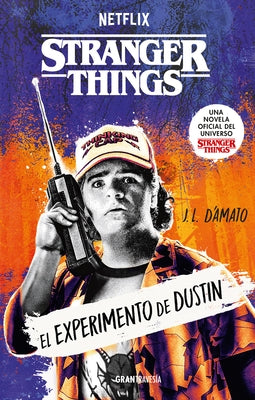 Paperback of Stranger Things: The Dustin Experiment by Gran Travesia, featuring a cover with sci-fi and horror-themed artwork.