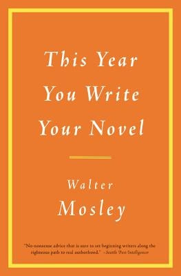 Paperback of "This Year You Write Your Novel" by Little Brown and Company with a creative book cover design.