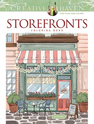 Creative Haven Storefronts coloring book by Dover Publications, paperback with detailed storefront illustrations for coloring.