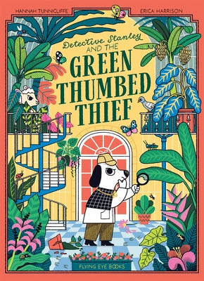 Paperback of Detective Stanley and the Green Thumped Thief by Flying Eye Books, showing the colorful book cover with illustrations.