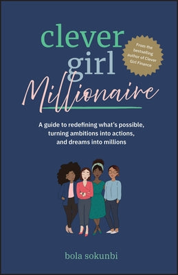 Paperback of Clever Girl Millionaire guide by Wiley, featuring a colorful cover with empowering design and motivational text.
