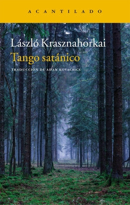 Paperback of Tango Satánico by El Acantilado featuring the book cover with bold typography and dark, mysterious artwork.