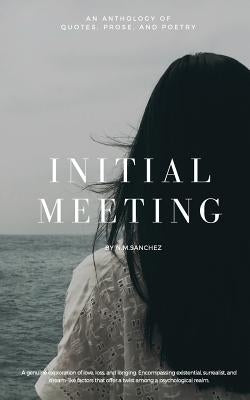 Initial Meeting by Sanchez, N. M.