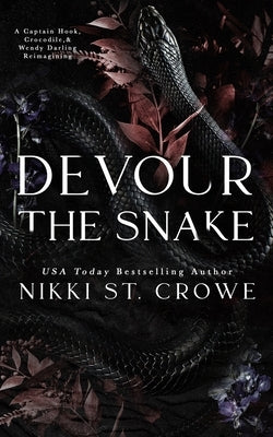 Paperback copy of "Devour the Snake" by Blackwell House LLC featuring a reimagined story with Captain Hook, Crocodile, and Wendy Darling.
