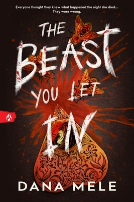 Paperback of The Beast You Let In by Sourcebooks Fire, featuring dark, atmospheric cover art with mysterious imagery.