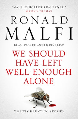 Paperback of "We Should Have Left Well Enough Alone" by Titan Books UK, featuring the book cover with title and author details.