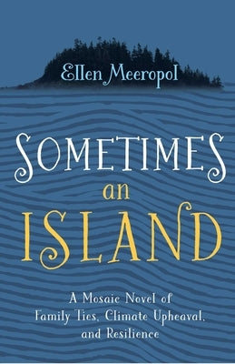 Paperback of "Sometimes An Island" by Sea Crow Press, showing the book cover with ocean-themed artwork.