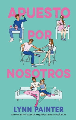 Paperback of "Apuesto Por Nosotros" by Urano World, showing the front cover with title and design elements.