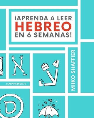 Paperback book titled "¡Aprenda a Leer Hebreo en 6 Semanas!" by Shefer Publishing, showing colorful cover with Hebrew alphabet.