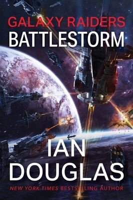Paperback of Galaxy Raiders: Battlestorm from Harper Voyager featuring futuristic space battle scene on the cover.