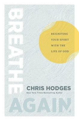 Paperback of "Breathe Again: Reigniting Your Spirit with the Life of God" by Thomas Nelson, showing the front cover.