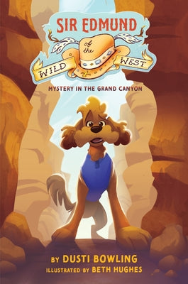 Paperback of Sir Edmund of the Wild West: Mystery in the Grand Canyon by Holiday House, featuring the book cover with adventurous imagery.