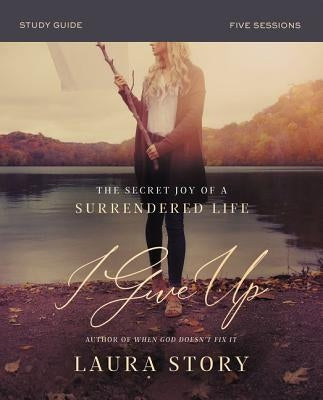 Paperback Bible study guide titled "I Give Up" by HarperChristian Resources, featuring a cover with inspirational design.