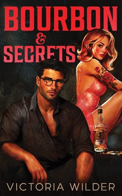 Paperback of Bourbon & Secrets Standard Edition by Bloom Books featuring a cover with an elegant design and title text.