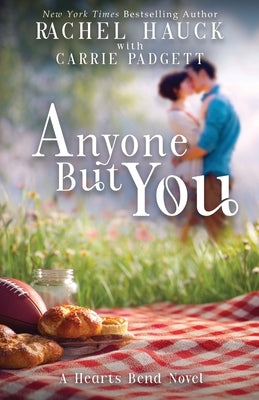 Paperback of Anyone But You novel by Sunrise Publishing, showing the book cover with title and author details.