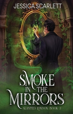 Paperback of "Smoke In the Mirrors" by Oliver-Heber Books with a cover featuring smoky mirror artwork.