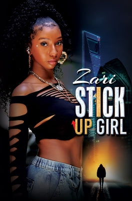 Paperback of "Stick-Up Girl" novel by Urban Books, featuring the book cover with colorful urban street art design.