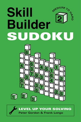 Paperback Skill Builder Sudoku puzzle book by Puzzlewright Press featuring medium to hard difficulty level with challenging Sudoku puzzles.