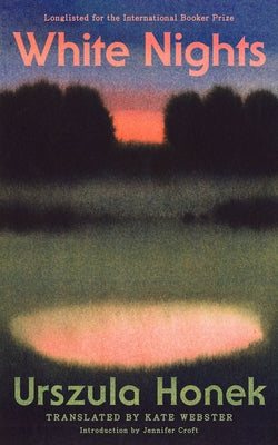 White Nights by Honek, Urszula