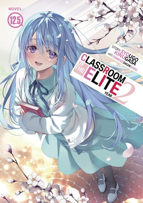 Paperback of Classroom of the Elite Year 2 Vol. 12.5 light novel by Airship, showing the book cover with title and author details.