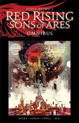 Paperback of Pierce Brown's Red Rising: Sons of Ares Omnibus by Dynamite Entertainment showing the cover with bold red and black artwork.