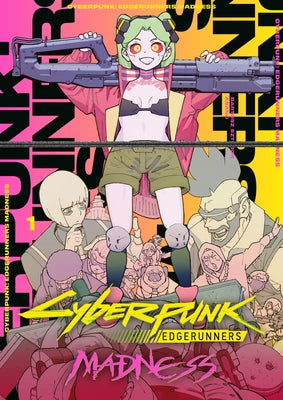 Dark Horse Manga's Cyberpunk: Edgerunners Madness Volume 1 paperback with colorful cover art featuring cyberpunk characters and futuristic cityscape.