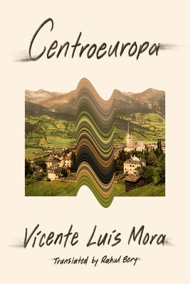 Paperback of Centroeuropa by Bellevue Literary Press, featuring the book's cover with title and author details.