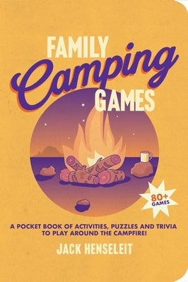Paperback family camping games book by Hardie Grant Books featuring puzzles, activities, and games for campfire fun.