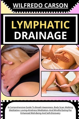 Paperback book titled "Lymphatic Drainage: Comprehensive Guide" showing the cover with title and author details.