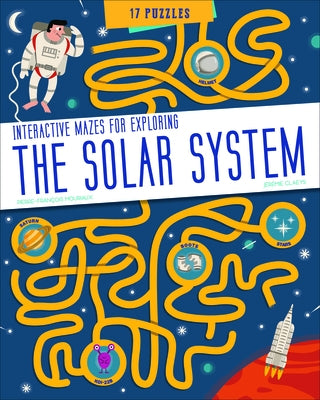 Schiffer Kids The Solar System interactive maze book in paperback featuring colorful space-themed illustrations for children.