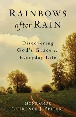 Paperback of Rainbows After Rain by Sophia Institute Press featuring a colorful cover with rainbows and a peaceful sky scene.