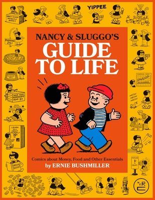 Paperback comic book titled "Nancy and Sluggo's Guide to Life" by New York Review Comics, featuring illustrations about money and food.