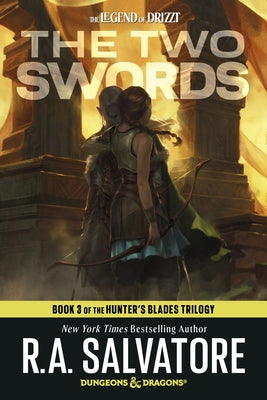 Paperback of The Two Swords from Dungeons & Dragons Hunter's Blades Trilogy by Random House Worlds, showing the book cover.