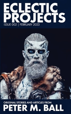 Eclectic Projects 002 by Ball, Peter M.