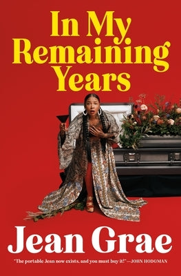 Paperback of "In My Remaining Years" by Flatiron Books, featuring the book cover with title and author details.