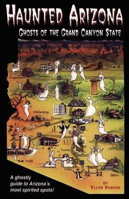 Paperback book titled Haunted Arizona: Ghosts of the Grand Canyon State by Primer Publishers, featuring spooky desert landscapes.