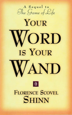Paperback of "Your Word Is Your Wand" by DeVorss & Company showing the book cover with title and author text.