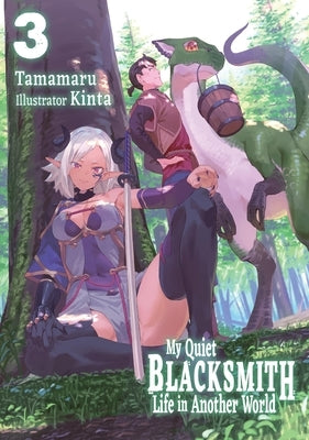 Paperback of My Quiet Blacksmith Life in Another World: Volume 3 light novel by Jnc, featuring a cover illustration and black spine.