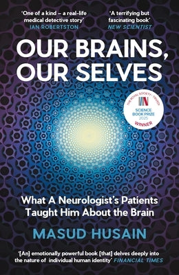 Paperback book titled "Our Brains, Our Selves: What a Neurologist's Patients Taught Him about the Brain" by Canongate Books.