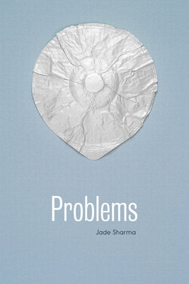 Paperback book titled "Problems" by Coffee House Press, showing the front cover with abstract artwork and title text.